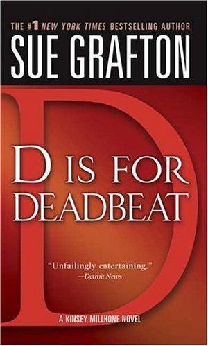 [Kinsey Millhone 04] • "D" Is for Deadbeat